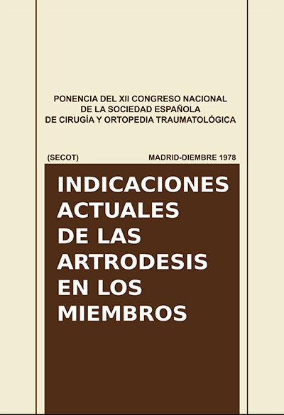 Indicaciones actuales de las artrodesis en los miembros