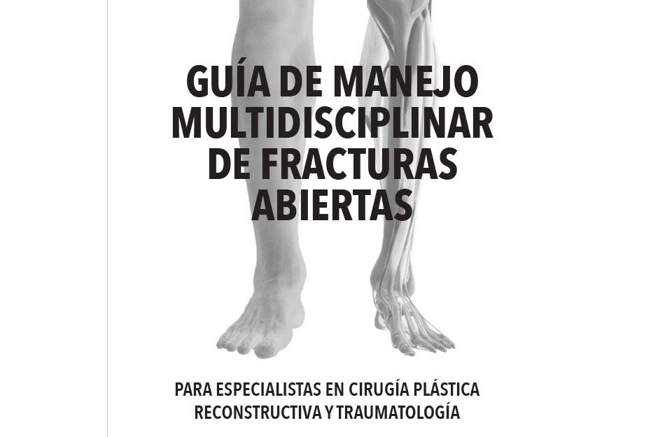 Guía de manejo multidisciplinar de fracturas abiertas